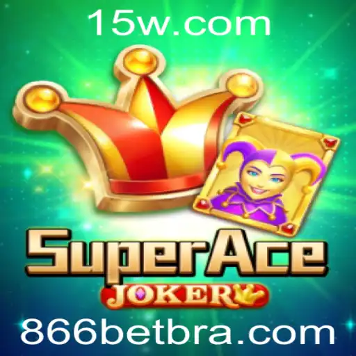 Descubra o Mundo de SuperAceJoker e a Estratégia 866 Bet